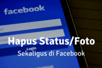 Cara Menghapus Semua Status Facebook Secara Otomatis