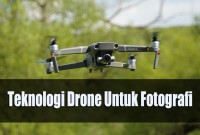 Teknologi Drone Untuk Fotografi